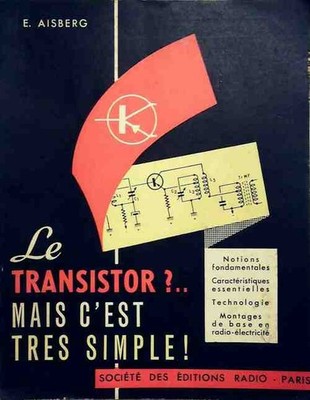 Der Transistor? aber ganz einfach! - E. Aisberg - V1639931