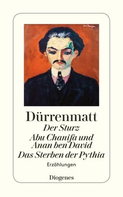 Der Sturz / Abu Chanifa und Anan ben David / Smithy / Das Sterben der Pythia....