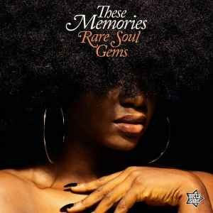 Various - These Memories - Rare Soul Gems, LP, (Vinyl)