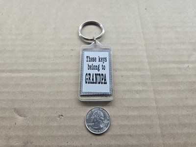 These Keys Belong To Grandpa Vintage Keychain Key Chain Ring Loop Logo Nameplate