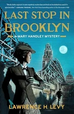 Last Stop in Brooklyn: A Mary Handley Mystery - Paperback - VERY GOOD