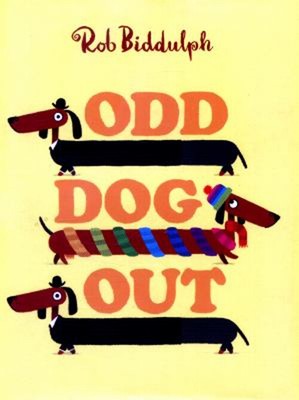 Odd Dog Out Hardcover Rob Biddulph