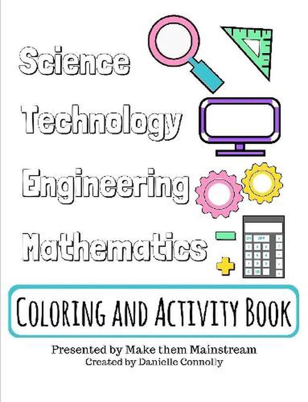 Science, Technology, Engineering, and Mathematics Coloring and Activity Book by