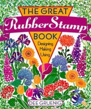 The Great Rubber Stamp Book: Designing Making Using - Paperback - GOOD