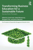 Transforming Business Education For A Sustainable Future Stories From Pioneers