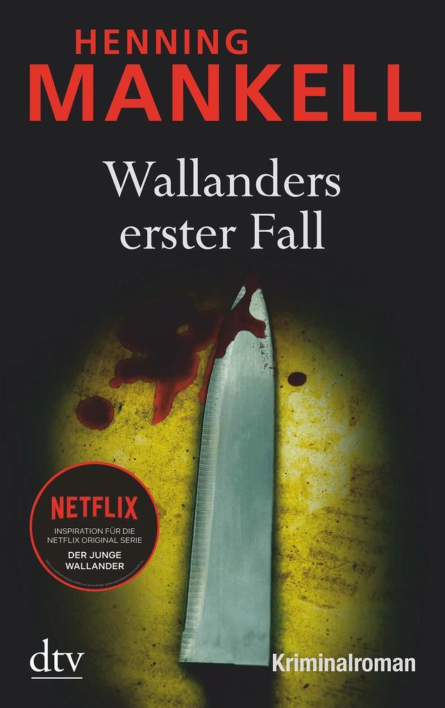 Wallanders Erster Fall Und Andere Erzählungen | Henning Mankell | 2010