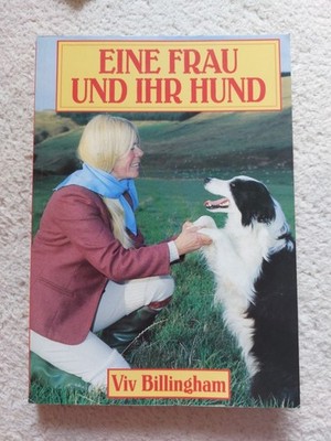 Eine Frau und ihr Hund Viv Billingham. [Übers. ins Dt.: Günter Piepenbrock] Bill