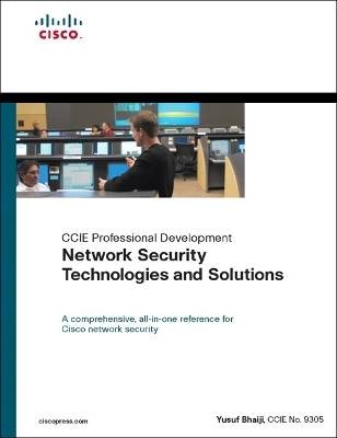 Network Security Technologies and Solutions (CCIE