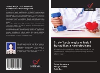 Stratyfikacja ryzyka w fazie 1 Rehabilitacja kardiologiczna Neha Sonawane