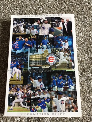 CHICAGO CUBS 2004 MEDIA GUIDE LOADED WITH GREAT INFO AND AWESOME COVER NICE