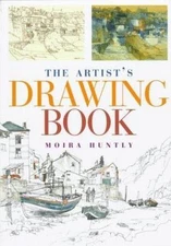 The Artist's Drawing Book by Huntly, Moira