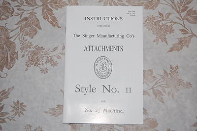 Super Clean Instructions Manual. Attachment Style II. Singer 27 Sewing Machine.