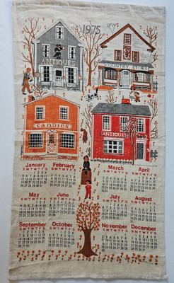 1975 Vintage Calendar Tea Towel Linen Charming Colonial Store Buildings 16 x 27''