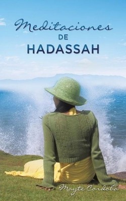 Meditaciones de Hadassah by Mayte Cordoba (English) Paperback Book