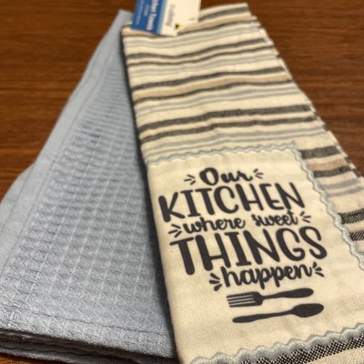 NWT ~ Two Different Kitchen Towels~ Our KITCHEN where sweet THINGS happen ~
