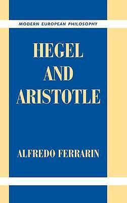 Hegel and Aristotle Ferrarin Hardback Cambridge University Press 9780521783149