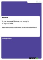 Anonymous | Belastung Und Beanspruchung In Pflegeberufen | Taschenbuch | Deutsch