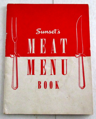 VTG Recipe Booklet Meat Menu Book Cold Cuts Steaks Casseroles Sunset 48p