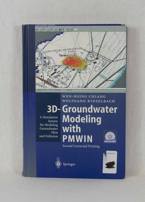 3D-Groundwater Modeling with PMWIN: A Simulation System for Modeling Groundwater