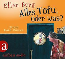 Alles Tofu, oder was?: (K)ein Koch-Roman.  Gelesen von T... | Buch | Zustand gut