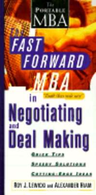 The Fast Forward MBA in Negotiating and Deal Making by Professor Lewicki, Roy J