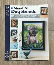 Leisure Arts Diamond Art DOG BREEDS Beginner to Intermediate Level Book NEW