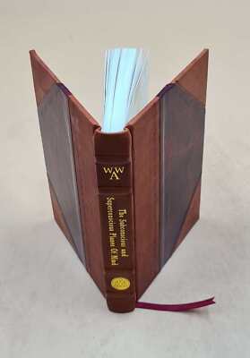 The Subconscious And The Superconscious Planes Of Mind 1909 [Leather Bound]
