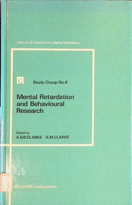 Mental Retardation and Behavioural Research Institute for Research Into Mental R