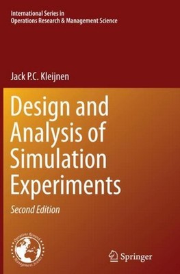 Design and Analysis of Simulation Experiments Jack P. C. Kleijnen
