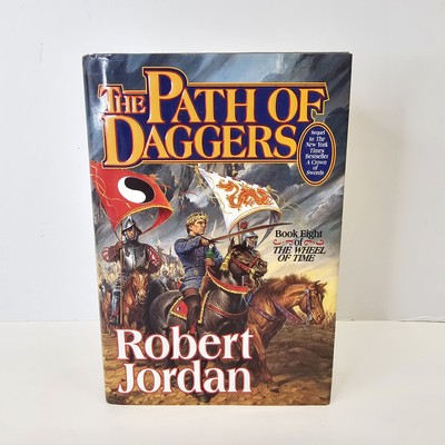 The Path of Daggers (Wheel of Time Book 8) by Robert Jordan 1999 1st Edition PB