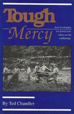 Tough Mercy: Lost in despair, we found ourselves at the orphanage - GOOD