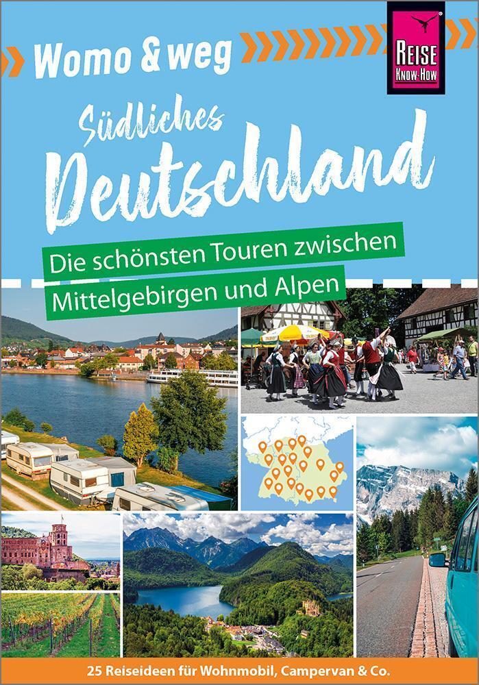 Thumbnail - Womo & Weg: Südliches Deutschland - Die Schönsten Touren Zwi ...