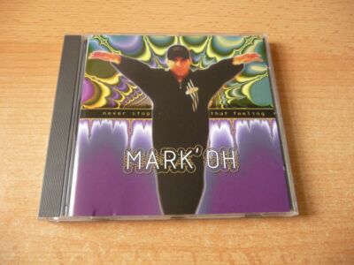 CD Mark Oh - Never stop that feeling incl. Love Song + Tears don`t lie + Randy 