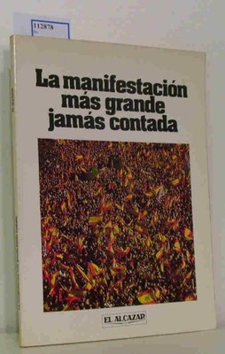 La manifestacion mas grande jamas contada