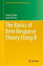 The Basics of Item Response Theory Using R by Frank B. Baker (English) Hardcover