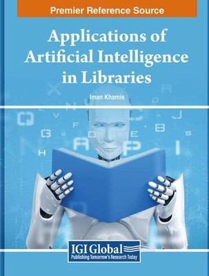 Iman Khamis Applications of Artificial Intelligence in Li (Hardback) (UK IMPORT)