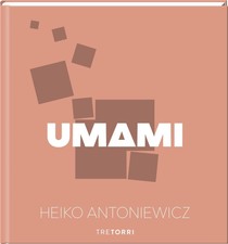 UMAMI ~ Heiko Antoniewicz ~  9783960331513