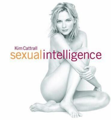 Sexual Intelligence Hardcover Kim Cattrall