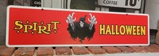 Spirit Halloween aluminum display sign  6" x 24"