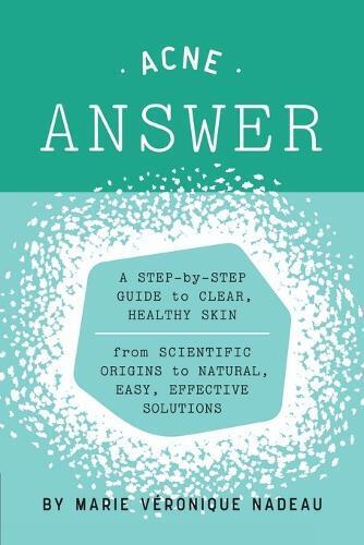 Thumbnail - Marie-veronique Nadeau The Acne Answer (taschenbuch)