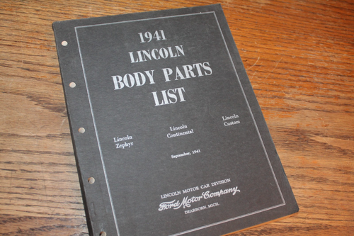 Lincoln & Continental 1941 Body Parts List, Sept. 1941 FOMOCO FORM # 7098-41,