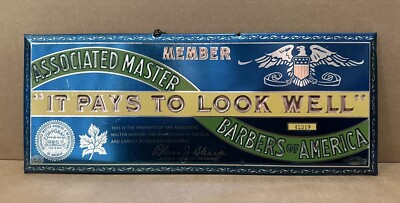 Barber Shop Sign Associated Master Member License It Pays To Look Well Hair Cut