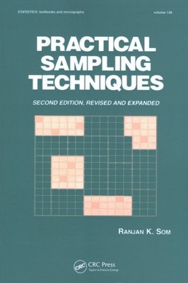 Practical Sampling Techniques, Paperback by Som, Ranjan K., Brand New, Free s...