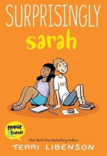 Emmie & Friends: Surprisingly Sarah by Terri Libenson (Paperback Book)