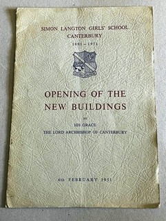 Canterbury: Simon Langton Girls School Order of Opening New Buildings Feb.1951