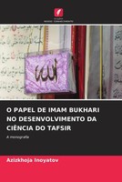 Azizkhoja Inoyatov | O Papel DE Imam Bukhari NO Desenvolvimento DA CiÊNcia Do...