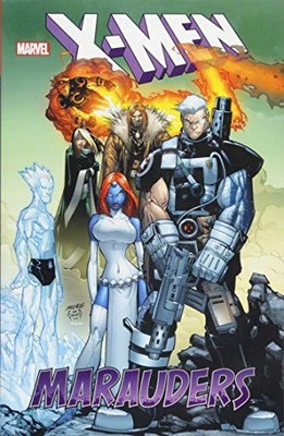 X-MEN: MARAUDERS (X-MEN: MARAUDERS (1)) By Chris Bachalo & Clayton Henry