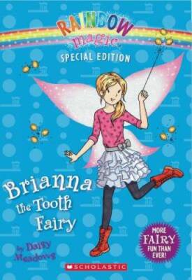 Rainbow Magic Special Edition: Brianna the Tooth Fairy - Paperback - ACCEPTABLE