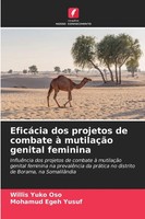 Willis Yuko Oso (U. A.) | EficáCia Dos Projetos De Combate à MutilaçãO...
