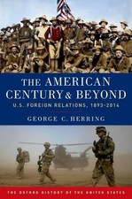 George C. Herring The American Century and Beyond (Taschenbuch)